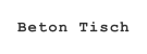 Beton Tisch