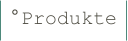 Produkte