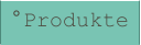 Produkte