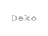 Deko
